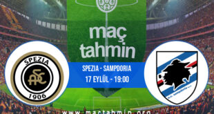 Spezia - Sampdoria İddaa Analizi ve Tahmini 17 Eylül 2022