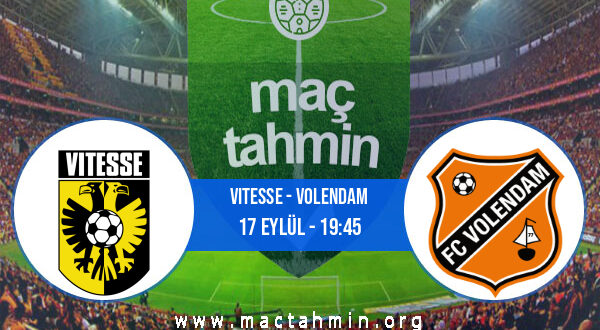 Vitesse - Volendam İddaa Analizi ve Tahmini 17 Eylül 2022