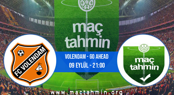 Volendam - Go Ahead İddaa Analizi ve Tahmini 09 Eylül 2022