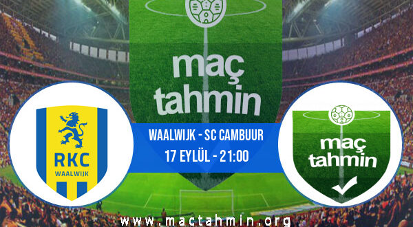 Waalwijk - SC Cambuur İddaa Analizi ve Tahmini 17 Eylül 2022