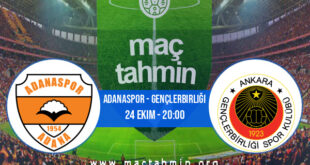 Adanaspor - Gençlerbirliği İddaa Analizi ve Tahmini 24 Ekim 2022