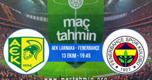 AEK Larnaka - Fenerbahçe İddaa Analizi ve Tahmini 13 Ekim 2022