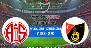 Antalyaspor - İstanbulspor İddaa Analizi ve Tahmini 21 Ekim 2022
