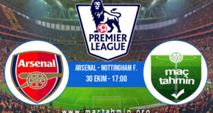 Arsenal - Nottingham F. İddaa Analizi ve Tahmini 30 Ekim 2022