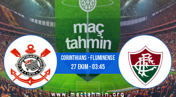 Corinthians - Fluminense İddaa Analizi ve Tahmini 27 Ekim 2022