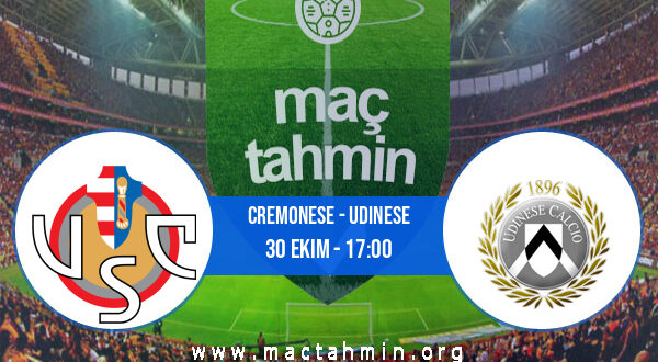 Cremonese - Udinese İddaa Analizi ve Tahmini 30 Ekim 2022