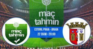 Estoril Praia - Braga İddaa Analizi ve Tahmini 22 Ekim 2022