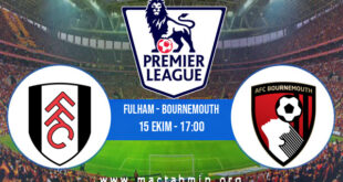 Fulham - Bournemouth İddaa Analizi ve Tahmini 15 Ekim 2022