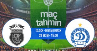 Isloch - Dinamo Minsk İddaa Analizi ve Tahmini 29 Ekim 2022