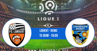 Lorient - Reims İddaa Analizi ve Tahmini 15 Ekim 2022