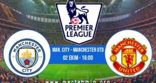Man. City - Manchester Utd İddaa Analizi ve Tahmini 02 Ekim 2022