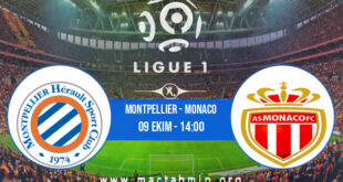 Montpellier - Monaco İddaa Analizi ve Tahmini 09 Ekim 2022