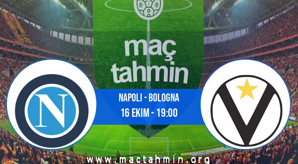 Napoli - Bologna İddaa Analizi ve Tahmini 16 Ekim 2022