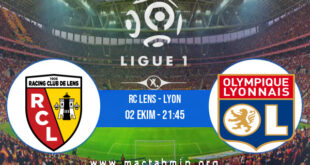 RC Lens - Lyon İddaa Analizi ve Tahmini 02 Ekim 2022