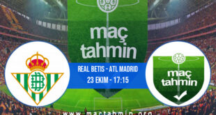 Real Betis - Atl Madrid İddaa Analizi ve Tahmini 23 Ekim 2022