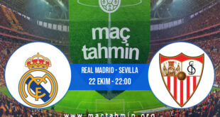 Real Madrid - Sevilla İddaa Analizi ve Tahmini 22 Ekim 2022