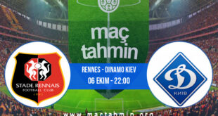 Rennes - Dinamo Kiev İddaa Analizi ve Tahmini 06 Ekim 2022