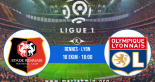 Rennes - Lyon İddaa Analizi ve Tahmini 16 Ekim 2022