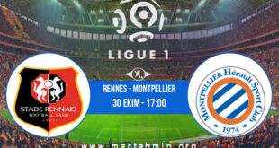 Rennes - Montpellier İddaa Analizi ve Tahmini 30 Ekim 2022