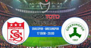 Sivasspor - Giresunspor İddaa Analizi ve Tahmini 17 Ekim 2022