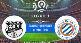 Toulouse - Montpellier İddaa Analizi ve Tahmini 02 Ekim 2022