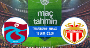 Trabzonspor - Monaco İddaa Analizi ve Tahmini 13 Ekim 2022