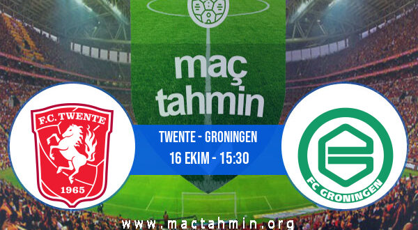 Twente - Groningen İddaa Analizi ve Tahmini 16 Ekim 2022
