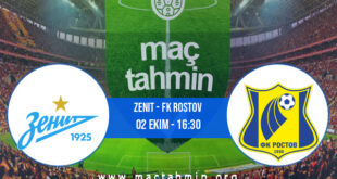 Zenit - FK Rostov İddaa Analizi ve Tahmini 02 Ekim 2022