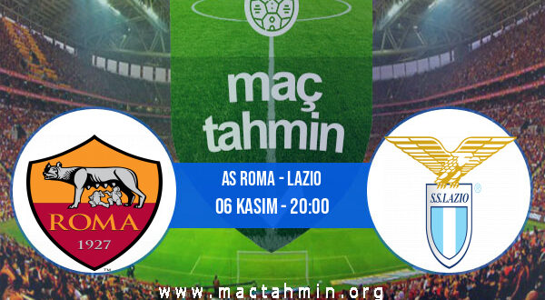 AS Roma - Lazio İddaa Analizi ve Tahmini 06 Kasım 2022