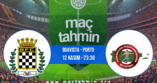 Boavista - Porto İddaa Analizi ve Tahmini 12 Kasım 2022