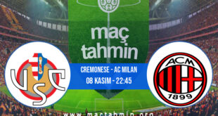 Cremonese - AC Milan İddaa Analizi ve Tahmini 08 Kasım 2022