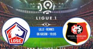 Lille - Rennes İddaa Analizi ve Tahmini 06 Kasım 2022