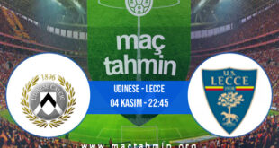 Udinese - Lecce İddaa Analizi ve Tahmini 04 Kasım 2022