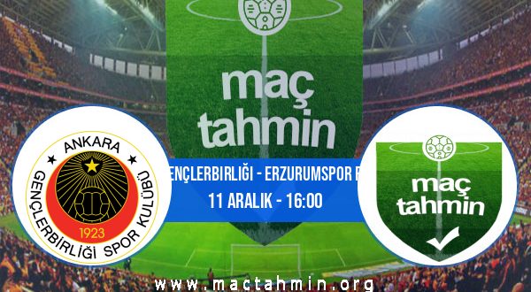 Gençlerbirliği - Erzurumspor FK İddaa Analizi ve Tahmini 11 Aralık 2022