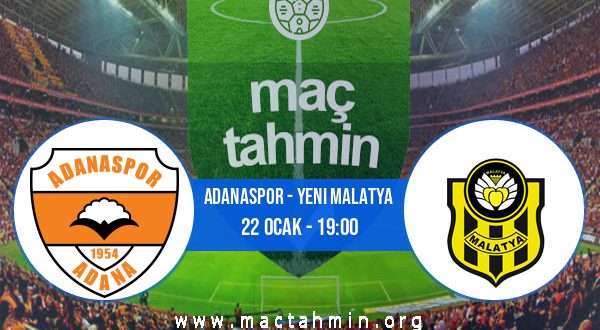 Adanaspor - Yeni Malatya İddaa Analizi ve Tahmini 22 Ocak 2023