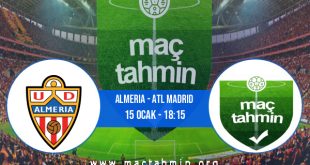Almeria - Atl Madrid İddaa Analizi ve Tahmini 15 Ocak 2023