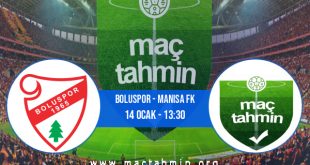 Boluspor - Manisa FK İddaa Analizi ve Tahmini 14 Ocak 2023