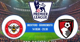 Brentford - Bournemouth İddaa Analizi ve Tahmini 14 Ocak 2023
