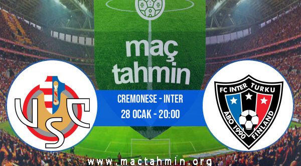 Cremonese - Inter İddaa Analizi ve Tahmini 28 Ocak 2023