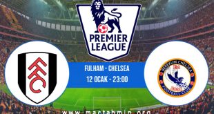 Fulham - Chelsea İddaa Analizi ve Tahmini 12 Ocak 2023