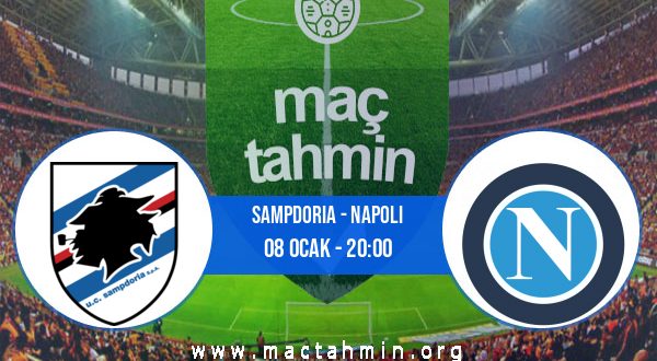 Sampdoria - Napoli İddaa Analizi ve Tahmini 08 Ocak 2023
