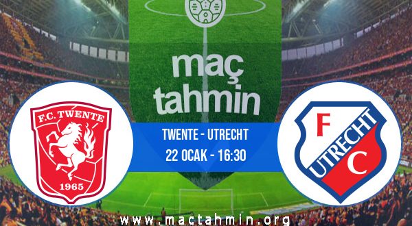 Twente - Utrecht İddaa Analizi ve Tahmini 22 Ocak 2023