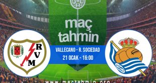 Vallecano - R. Sociedad İddaa Analizi ve Tahmini 21 Ocak 2023
