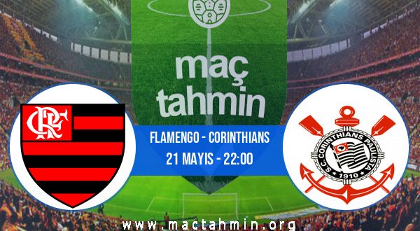 Flamengo - Corinthians İddaa Analizi ve Tahmini 21 Mayıs 2023