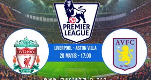 Liverpool - Aston Villa İddaa Analizi ve Tahmini 20 Mayıs 2023