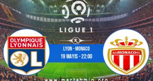 Lyon - Monaco İddaa Analizi ve Tahmini 19 Mayıs 2023