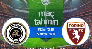 Spezia - Torino İddaa Analizi ve Tahmini 27 Mayıs 2023