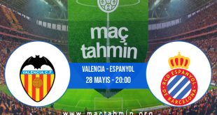 Valencia - Espanyol İddaa Analizi ve Tahmini 28 Mayıs 2023