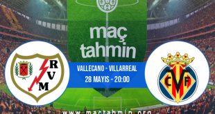 Vallecano - Villarreal İddaa Analizi ve Tahmini 28 Mayıs 2023