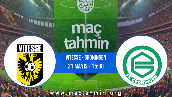 Vitesse Groningen İddaa Analizi ve Tahmini 21 Mayıs 2023 Maç Tahmin